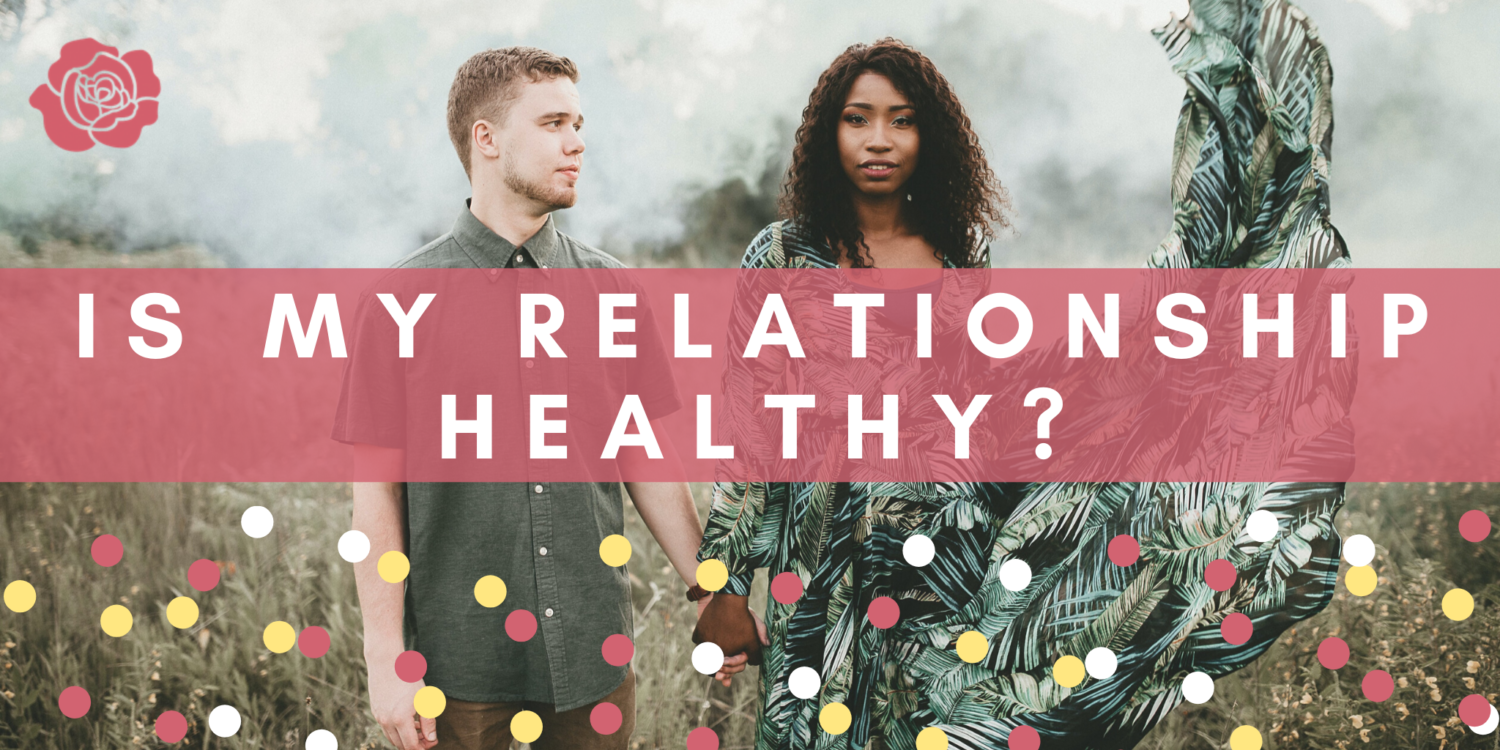 Is my relationship healthy?